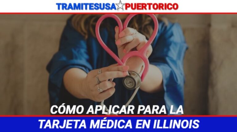 como-aplicar-para-la-tarjeta-medica-en-illinois