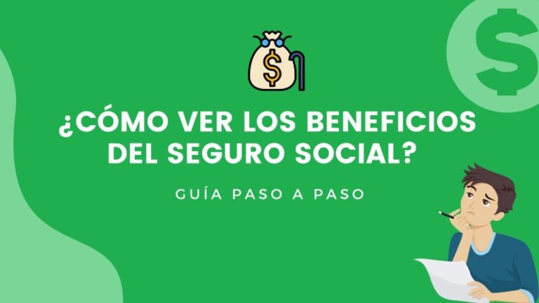 como-ver-mis-beneficios-del-seguro-social