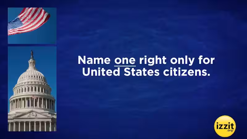 name-one-right-belonging-only-to-united-states-citizens