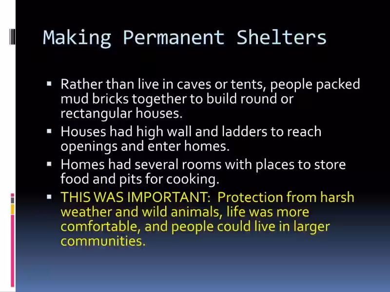 why-was-the-development-of-permanent-shelters-important