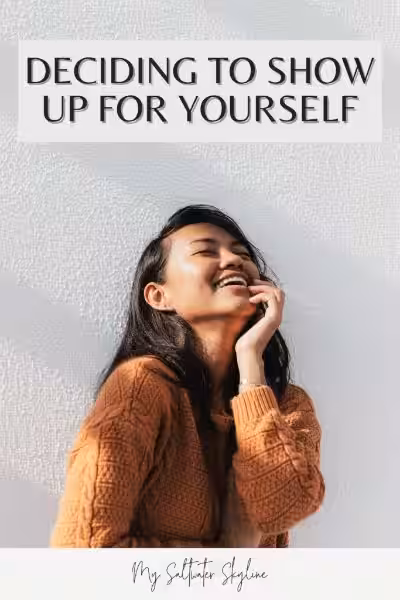how-to-show-up-for-yourself